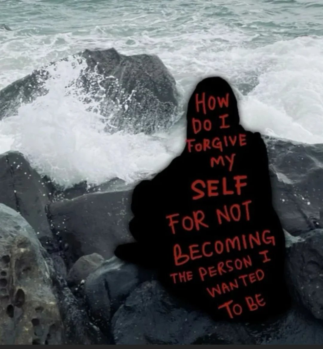 A silhouette sits on a rocky beach. Inside it is the text 'HOW DO I FORGIVE MYSELF FOR NOT BECOMING THE PERSON I WANTED TO BE'.
